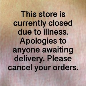 CLOSED UNTIL FURTHER NOTICE